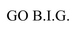 GO B.I.G. trademark