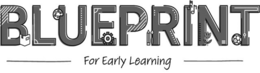 BLUEPRINT FOR EARLY LEARNING trademark