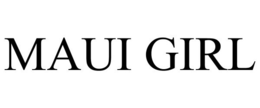 MAUI GIRL trademark