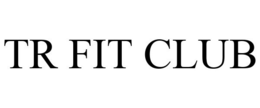 TR FIT CLUB trademark