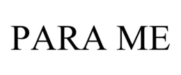 PARA ME trademark