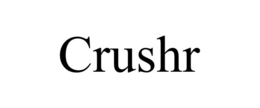 CRUSHR trademark