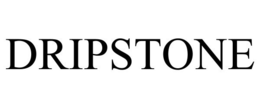 DRIPSTONE trademark