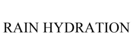 RAIN HYDRATION trademark