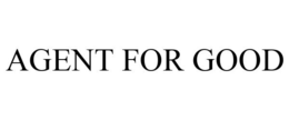 AGENT FOR GOOD trademark