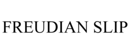 FREUDIAN SLIP trademark