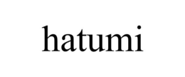 HATUMI trademark