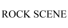ROCK SCENE trademark
