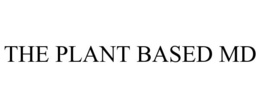 THE PLANT BASED MD trademark