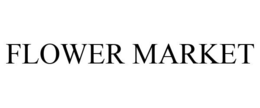 FLOWER MARKET trademark