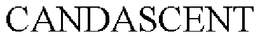 CANDASCENT trademark