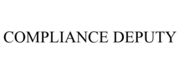COMPLIANCE DEPUTY trademark