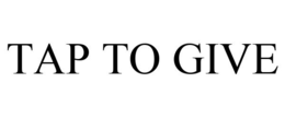 TAP TO GIVE trademark