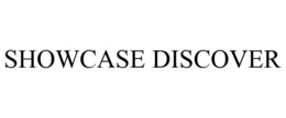 SHOWCASE DISCOVER trademark