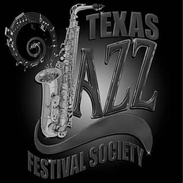 TEXAS JAZZ FESTIVAL SOCIETY trademark