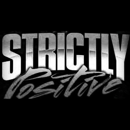 STRICTLY POSITIVE trademark
