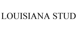 LOUISIANA STUD trademark
