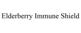 ELDERBERRY IMMUNE SHIELD trademark