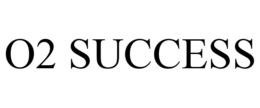 O2 SUCCESS trademark