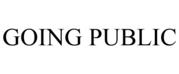 GOING PUBLIC trademark