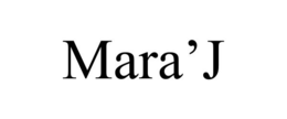 MARA'J trademark