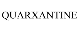 QUARXANTINE trademark