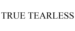 TRUE TEARLESS trademark