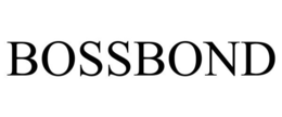 BOSSBOND trademark