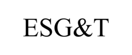 ESG&T trademark