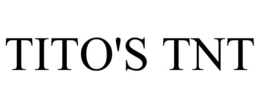 TITO'S TNT trademark