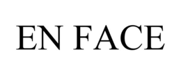 EN FACE trademark