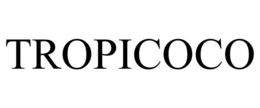 TROPICOCO trademark