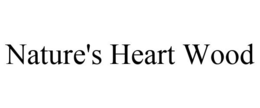 NATURE'S HEART WOOD trademark