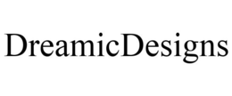 DREAMICDESIGNS trademark