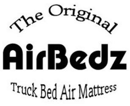 AIRBEDZ THE ORIGINAL TRUCK BED AIR MATTRESS trademark
