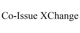 CO-ISSUE XCHANGE trademark