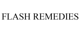 FLASH REMEDIES trademark