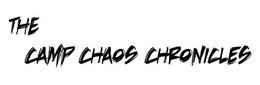 THE CAMP CHAOS CHRONICLES trademark