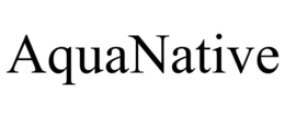 AQUANATIVE trademark