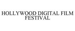 HOLLYWOOD DIGITAL FILM FESTIVAL trademark