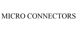 MICRO CONNECTORS trademark