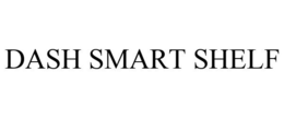 DASH SMART SHELF trademark