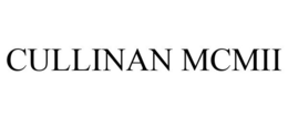 CULLINAN MCMII trademark