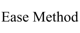 EASE METHOD trademark