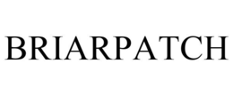 BRIARPATCH trademark