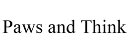 PAWS AND THINK trademark