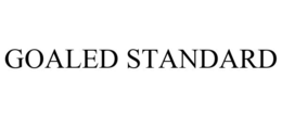 GOALED STANDARD trademark