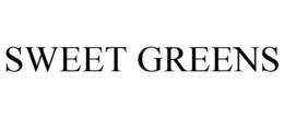 SWEET GREENS trademark