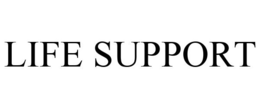LIFE SUPPORT trademark