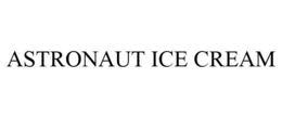 ASTRONAUT ICE CREAM trademark
